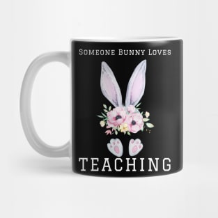 Some Bunny Loves Teaching Mug